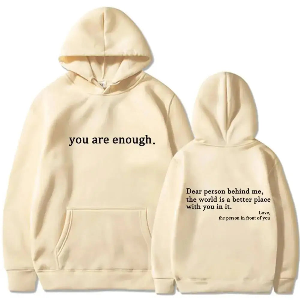 Autumn Winter Men Hooded Dear Person Behind Me You Are Enough Print Fashion Sweatshirt Hip Hop Casual Unisex Clothing