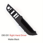 LHD RHD 3 Series E90 E91 E92 Main Driver Interior Door Cover Panel Pull Handle For BMW  E91 E92  316 318 320 325 328i